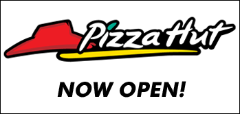 PIZZA HUT - Now Open!
